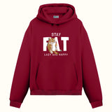 Stay Fat Cat - Hoodie