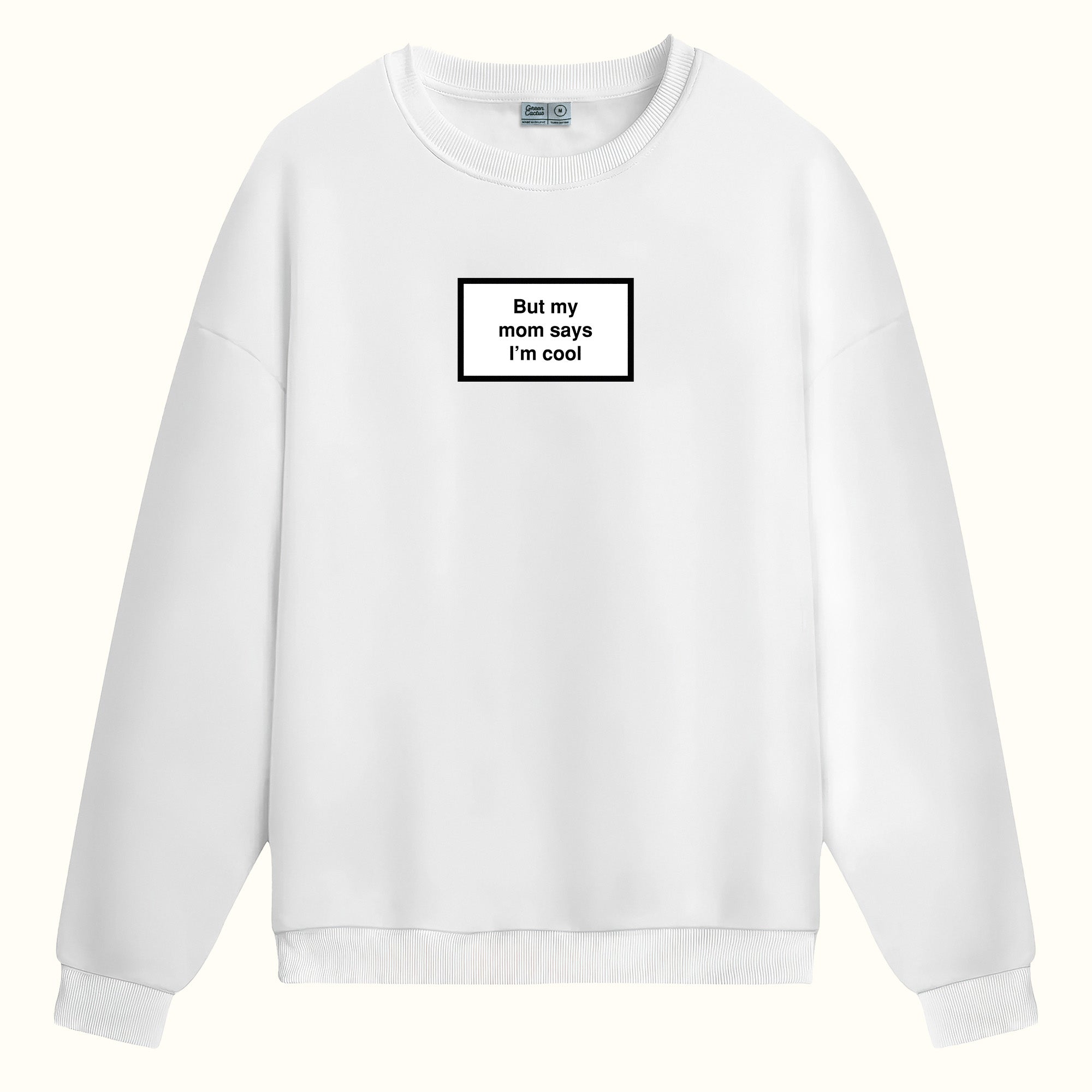 I'm Cool - Sweatshirt