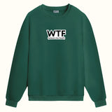 WTF? - Sweatshirt